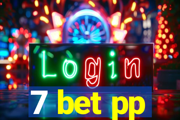 7 bet pp